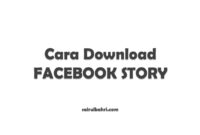 cara download facebook story terbaru